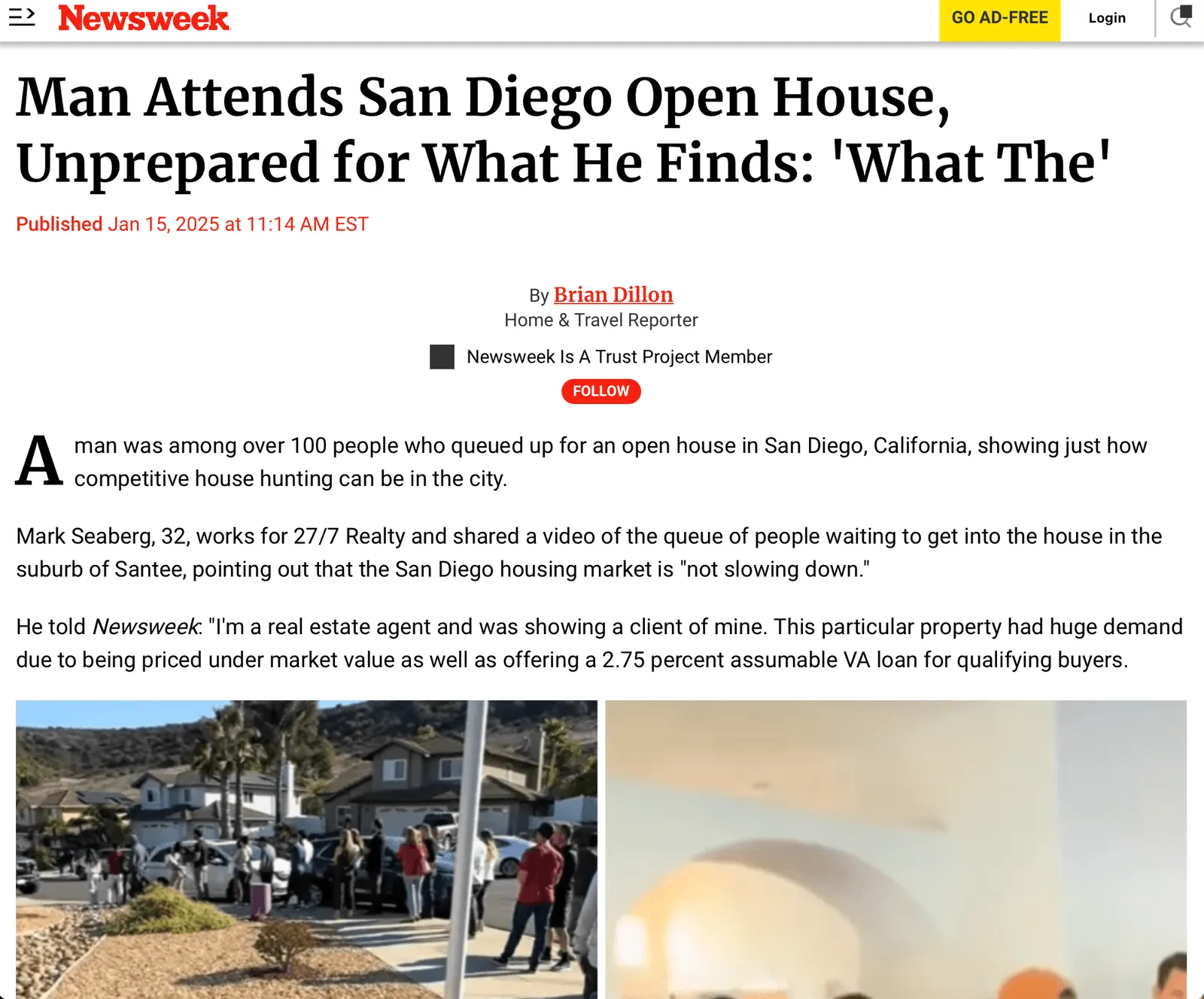 A Newsweek article headlined “Man Attends San Diego Open House, Unprepared for What He Finds”, with photos of a long queue of house hunters outside the property.