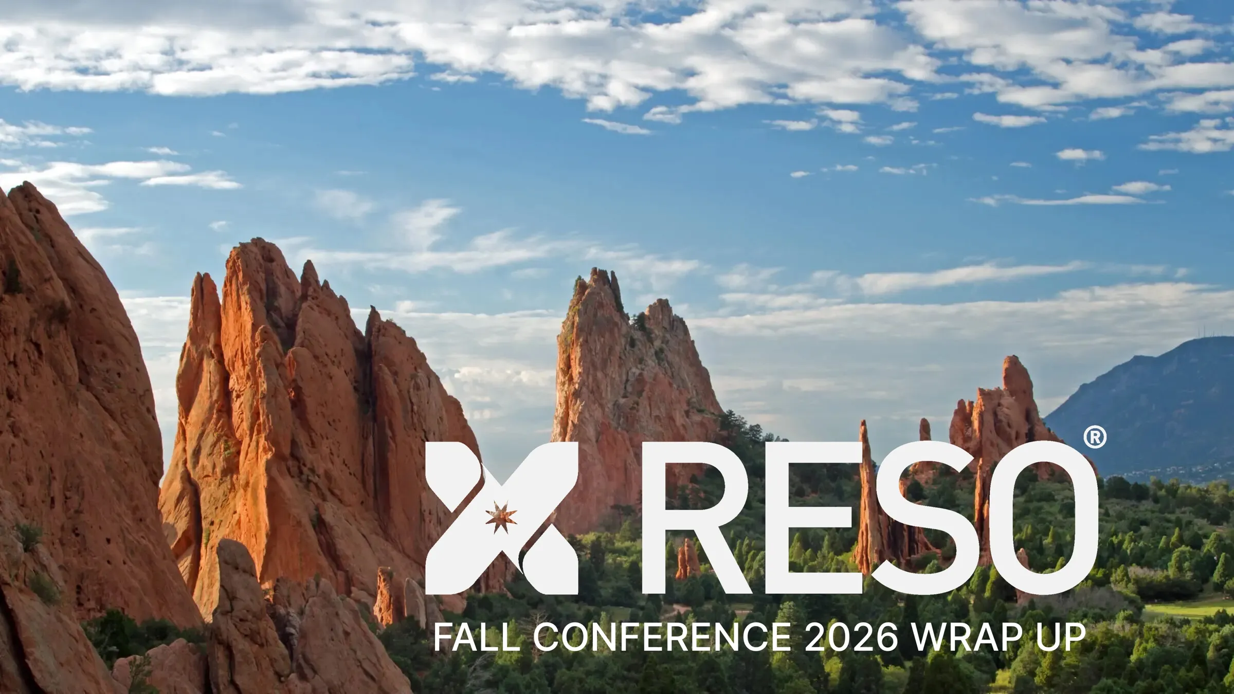 The RESO Fall Conference 2026 Wrap Up title card, the RESO logo over red rock spires and a blue sky outside Colorado Springs.